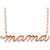 Mama Script Necklace 16" White, Yellow, Rose Gold or Sterling Silver